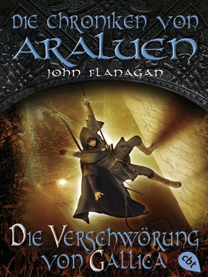 cover image of Die Chroniken von Araluen – Die Verschwörung von Gallica